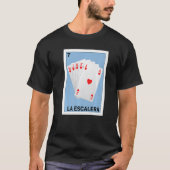 Mexicaan voor Poker La Escalera T-shirt (Voorkant)
