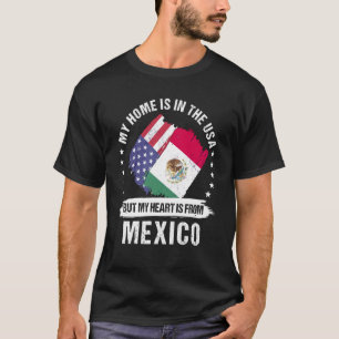 Mexicaans-Amerikaanse patriot Grown proud My Heart T-shirt