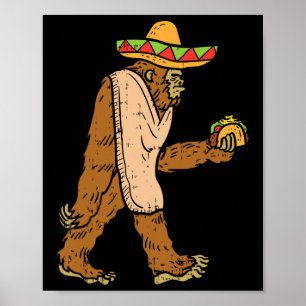 Mexicaans Bigfoot Sombrero Taco El Squatcho Fun Ci Poster