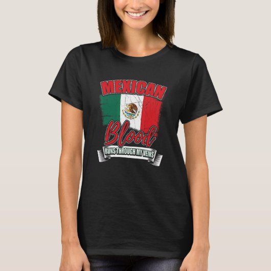 Mexicaans bloed loopt door mijn aderen Mexico land T-shirt (Voorkant)