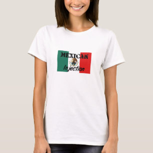 Mexicaans door injectie Funny T-Shirt