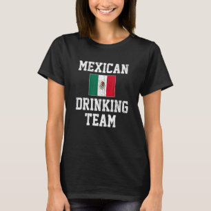 Mexicaans Drink Team Land Mexico Vlag  T-shirt