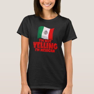 Mexicaans Gezegde Yelling T-shirt