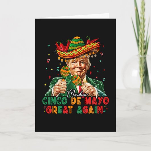 Mexicaans Maak Cinco De Mayo Groot Again Grappig T Kaart (Voorkant)