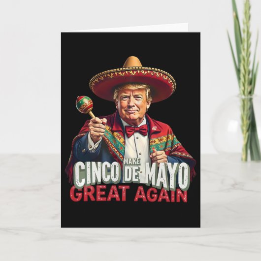 Mexicaans Maak Cinco De Mayo Groot Again Grappig T Kaart (Voorkant)