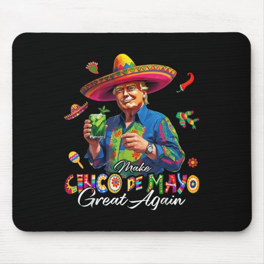 Mexicaans Maak Cinco De Mayo Groot Again Grappig T Muismat (Voorkant)