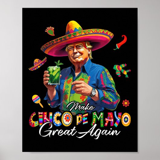Mexicaans Maak Cinco De Mayo Groot Again Grappig T Poster (Voorkant)