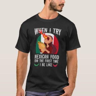 Mexicaans Spicy Food Meme Foodie Hot Chilly Sauce  T-shirt