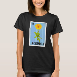 Mexicaans voor Bloemisten  La Calendula T-shirt