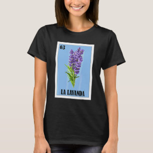 Mexicaans voor Bloemisten  La Lavanda T-shirt