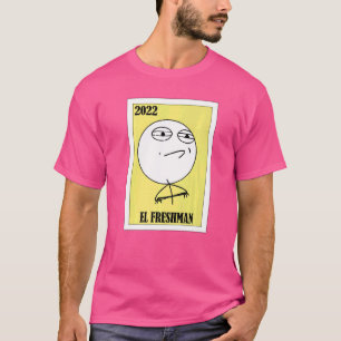 Mexicaans voor studenten El Freshman 2022 T-shirt