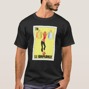 Mexicaans voor winkelen La Shop Girl T-shirt