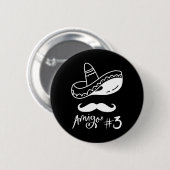 Mexicaanse Amigo #3 Groep Matching Cinco de Mayo - Ronde Button 5,7 Cm (Voorkant /achterkant)