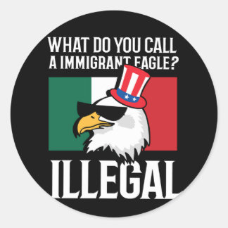 Mexicaanse Bald Eagle Illegal Pun Ronde Sticker