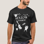 mexicaanse begrafenis t-shirt (Voorkant)