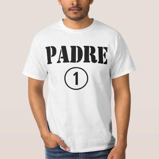 Mexicaanse Dads : Padre Numero Uno T-shirt (Voorkant)