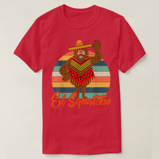 Mexicaanse El Squatcho Bigfoot Sasquatch T-shirt (Design voorkant)
