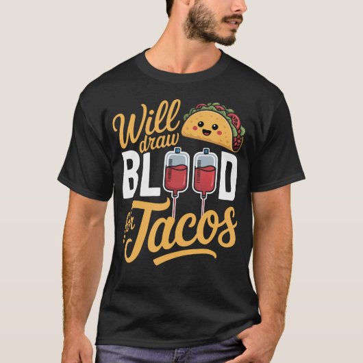 Mexicaanse flebotomist bloedafname tech taco t-shirt (Voorkant)