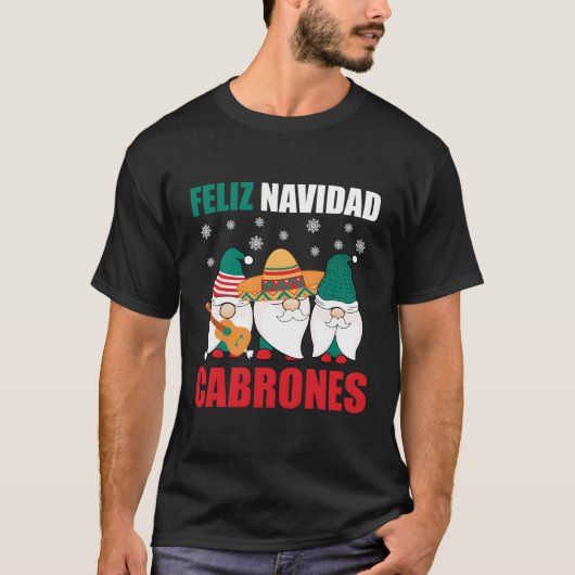 Mexicaanse Gnomen Feliz Navidad Cabrones Mexico T-shirt (Voorkant)