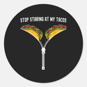 Mexicaanse grappige stop staren naar mijn tacos fi ronde sticker