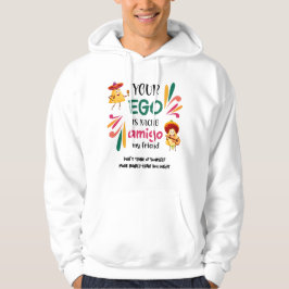 Mexicaanse Humor UW EGO IS NACHO AMIGO Custom Text Hoodie