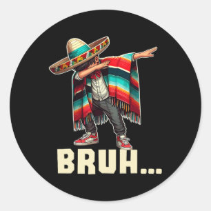 Mexicaanse jongen dabbing bruh poncho grappig cinc ronde sticker