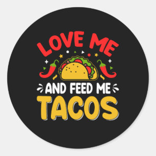 Mexicaanse liefde, voed me met taco's ronde sticker
