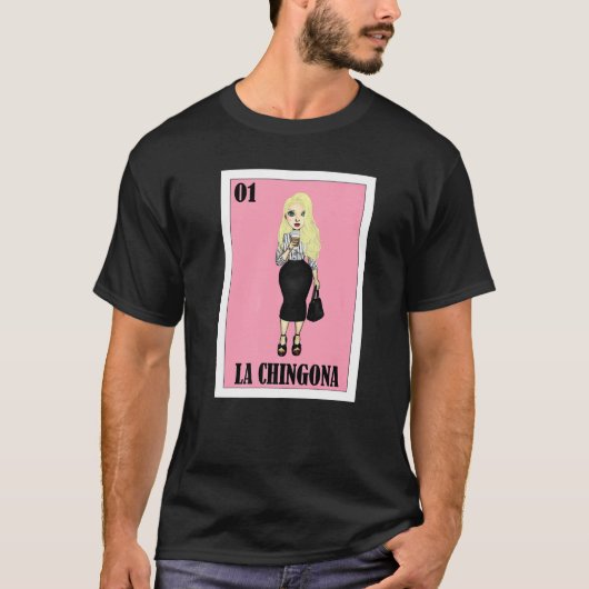 Mexicaanse loterij La Chingon T-shirt (Voorkant)