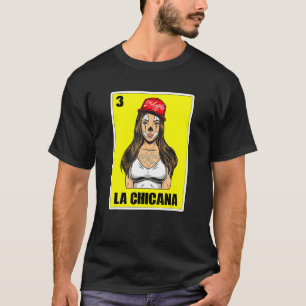 Mexicaanse Loterij Voor Vrouwen USA Chingona La Ch T-shirt