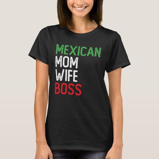 Mexicaanse Moeder Vrouw Baas CEO Klein Bedrijf Eig T-shirt (Voorkant)