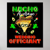 Mexicaanse Nacho-functionaris voor Gemiddelde brui Poster (Voorkant)