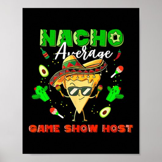Mexicaanse Nacho Gemiddelde Game Show Host Poster (Voorkant)