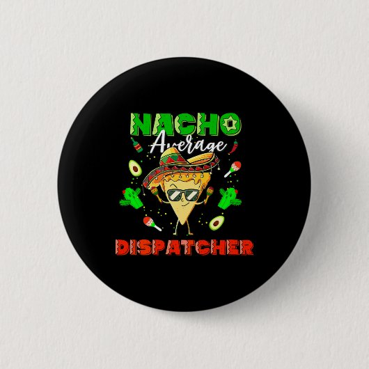 Mexicaanse Nacho Gemiddelde Verzender  Ronde Button 5,7 Cm (Voorkant)