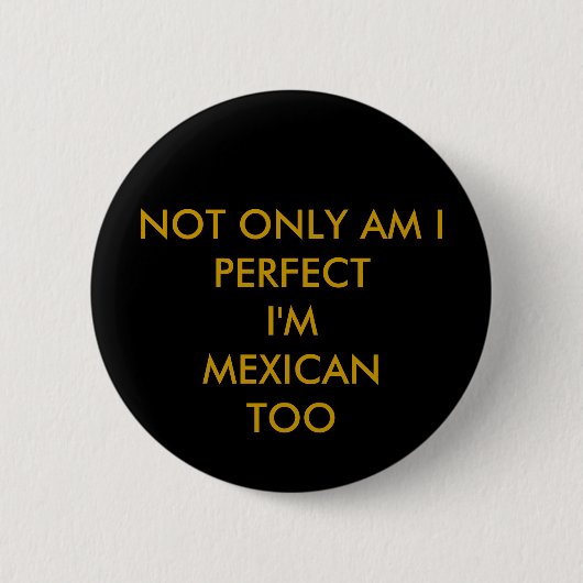 mexicaanse perfectie ronde button 5,7 cm (Voorkant)