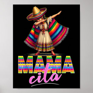 Mexicaanse Poncho Sombrero Cinco de Mayo Mama Poster
