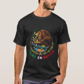 Mexicaanse Pride Hecho en Mexico T-shirt (Voorkant)