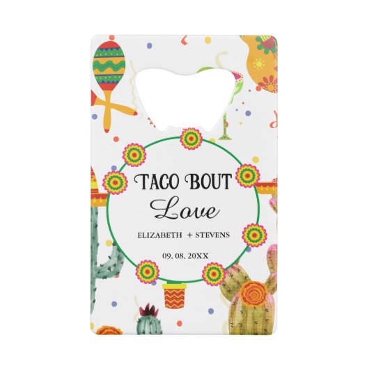 Mexicaanse Taco Bout Love Bruiloft Feest Favor Creditkaart Flessenopener (Voorkant)