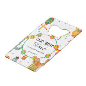 Mexicaanse Taco Bout Love Bruiloft Feest Favor Creditkaart Flessenopener (Voorkant Gekanteld)