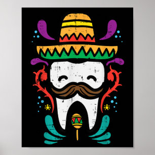 Mexicaanse Tand Funny Cinco de Mayo Tandarts I Poster