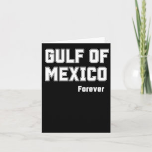 Mexicaanse trots voor altijd Golf van Mexico 2025 Kaart