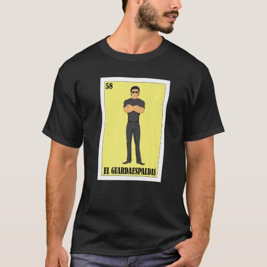 Mexican Bodyguarrd El Guardaespaldas T-shirt (Voorkant)
