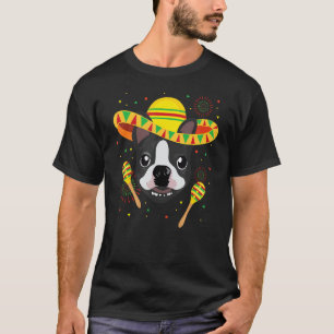 Mexican Boston Terrier Bostie Dog Cinco De Mayo T-shirt