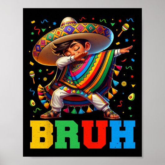 Mexican Boy Dabbing Bruh Poncho Cinco de Mayo Mann Poster (Voorkant)