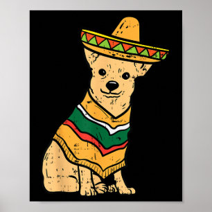 Mexican Chihuahua Dog Sombrero Cinco de Mayo Fiest Poster