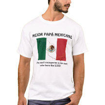 MEXICAN DAD Sterk moedig, persoonlijk
