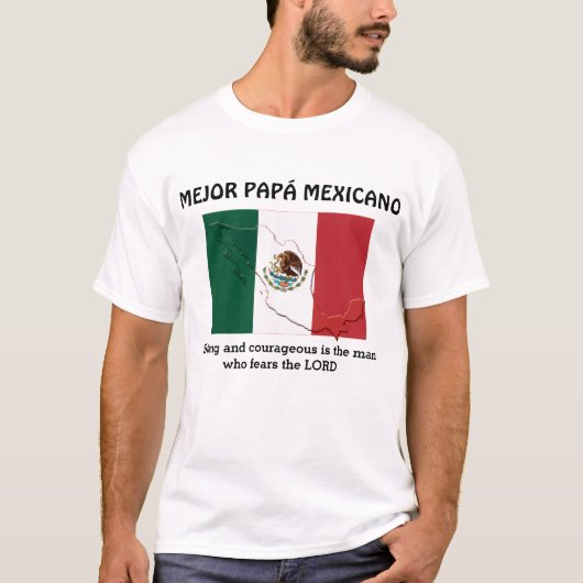 MEXICAN DAD Sterk moedig, persoonlijk T-shirt (Voorkant)