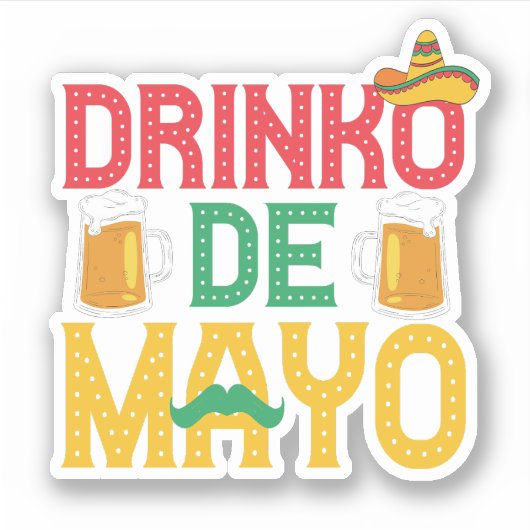 Mexican Drinko de Mayo Funny Cinco de Mayo Gift Sticker (Voorkant)