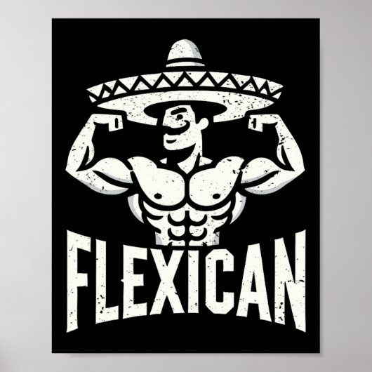 Mexican Funny Flexican Bodybuilding Flexing Muscle Poster (Voorkant)