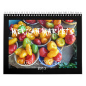 MEXICAN MARKETS, 2013, CALANDER KALENDER (Hoes)