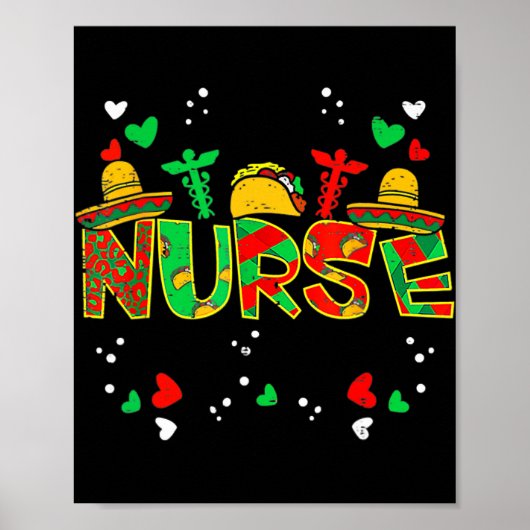 Mexican Nurse Taco Cinco De Mayo Nurse Life  Poster (Voorkant)